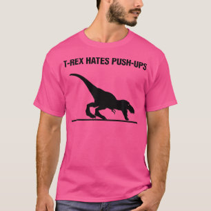 Camiseta T-Rex Odeia Push-Ups