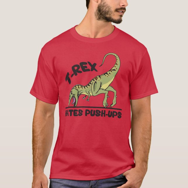 Camiseta T-Rex Odeia Push-Ups (Frente)