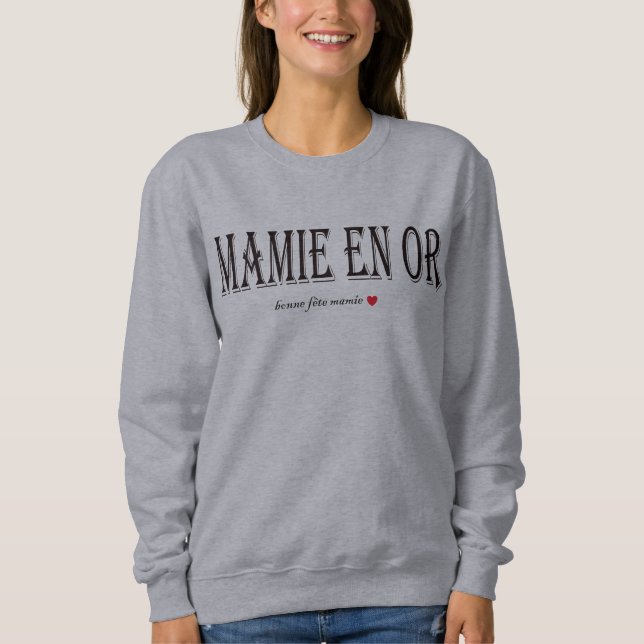 Camiseta t-shirt/sweat MAMIE EN OR IDEE CADEAU (Frente)