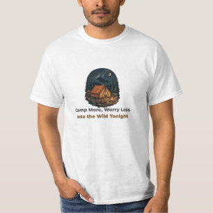 Camiseta T-ShirtAcampe Mais, Preocupe Menos Tenda de Acampa