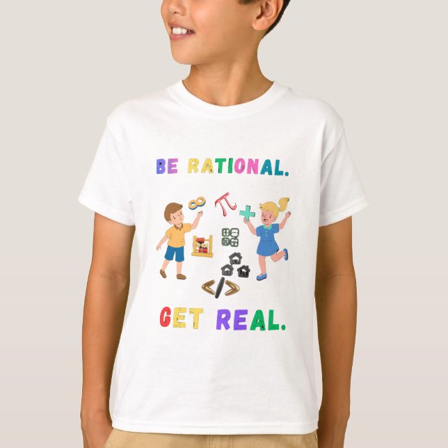 Camiseta T-ShirtCute Math Humor - Be Rational Get Real Funn (Frente)
