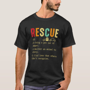 Camiseta T-ShirtRescue Para Trazer Um Pet De Perigo Para De