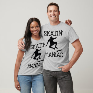 Camiseta T-Shirts, SKATIN' MANIAC