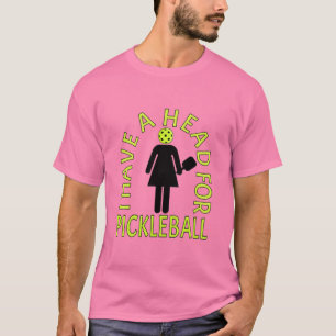 Camiseta T-T- Mulheres Engraçadas Pickleball