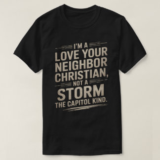 Camiseta TA159- Eu sou cristão, amo meu vizinho com carinho