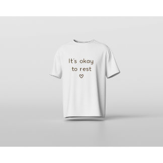 Camiseta Tá Tudo Bem Descansar – Afirmação Mínima de Saúde