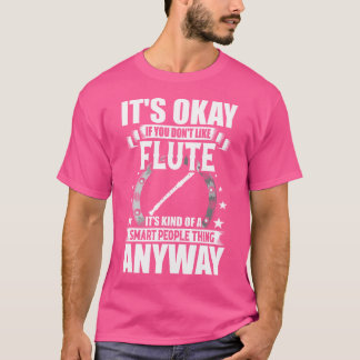 Camiseta Tá Tudo Bem Se Você Não Gosta De Flauta