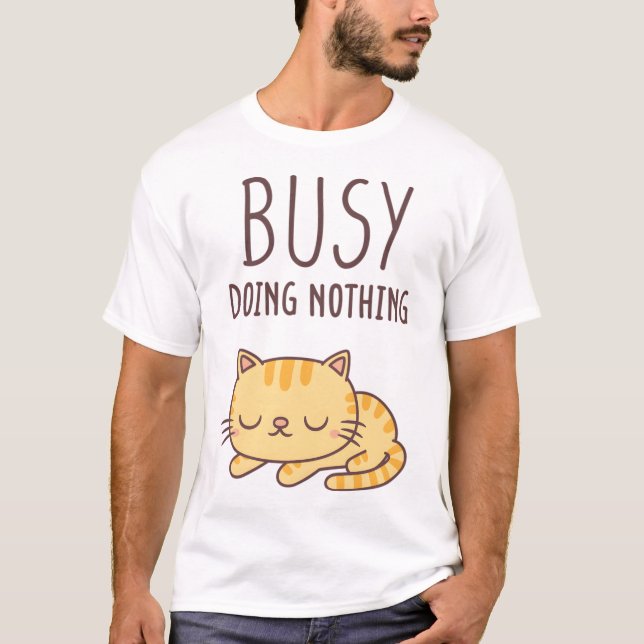 Camiseta Tabby Laranja Bonito, Gato Ocupado Não Fazendo Nad (Frente)