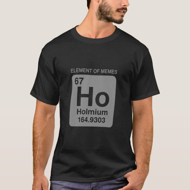 Camiseta Tabela Periódica Científica 67 Elemento Meme de Me (Frente)