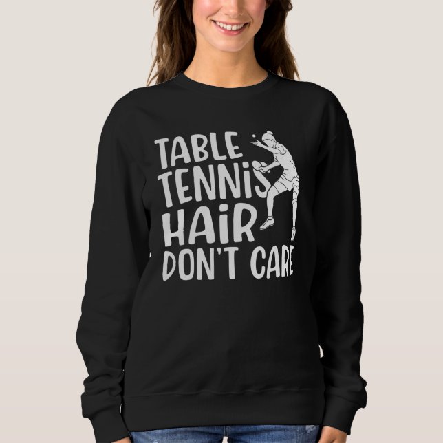 Camiseta Table Tennis Hair dont care   Table Tennis (Frente)