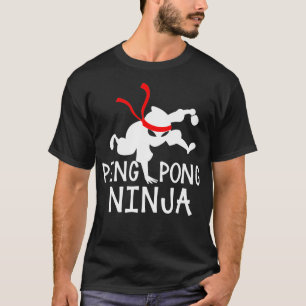 Camiseta Table Tennis Ping Pong Ninja Funny Table Sports Gi
