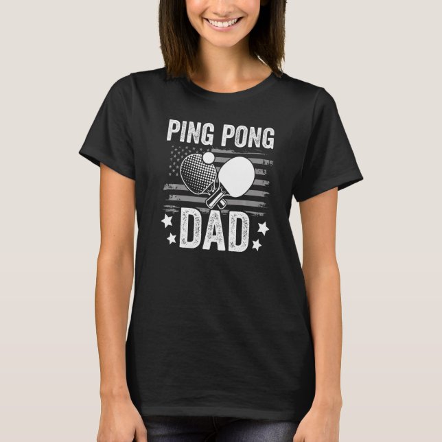 Camiseta Table tennis player father ping pong dad funny tab (Frente)