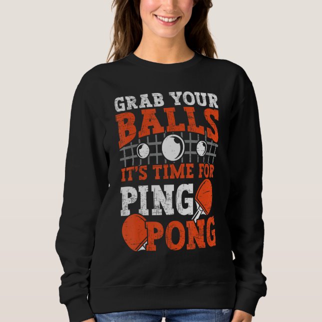 Camiseta Table tennis player Grab Your Balls funny table te (Frente)