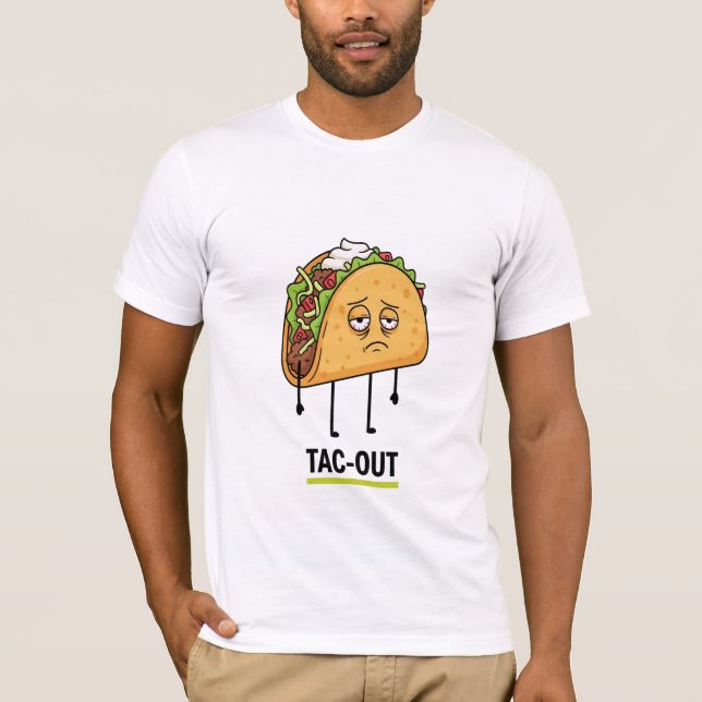 Camiseta Tac-Out Humor – Piada de Taco Exausto Engraçada (Frente)