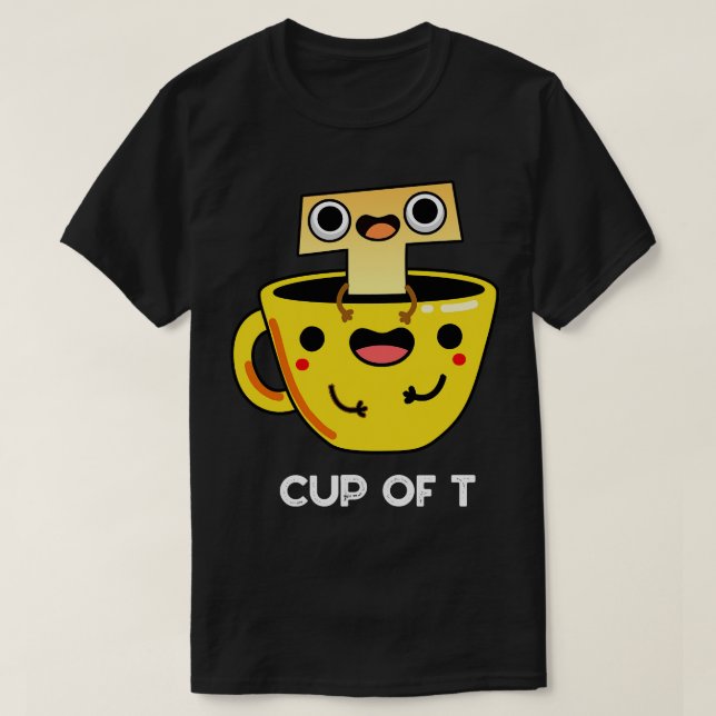 Camiseta Taça De T Cute Alphabet Tea Pun (Frente do Design)