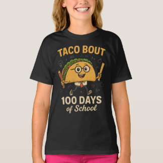 Camiseta Taco Bout 100 Days of School Student Tacos Teacher