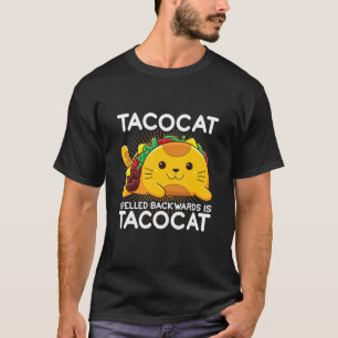Camiseta Taco Cat Escrito ao Contrário Gato Orgulhoso Mãe T