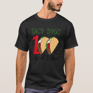 Camiseta Taco Cerca de 100 Dias da Escola Taco 100º Dia do 
