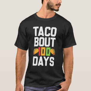 Camiseta Taco Cerca de 100 Dias da Escola Taco 100º Dia do