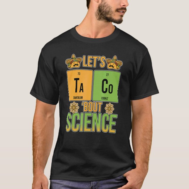 Camiseta Taco do vamos sobre Ciência Periódica Química de M (Frente)