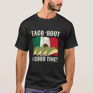 Camiseta Taco Engraçado 'Bout Uma Boa Citação Bandeira do M