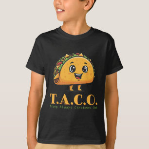 Camiseta Taco Engraçado Trump Sempre Desiste Vamos Lá T.a.