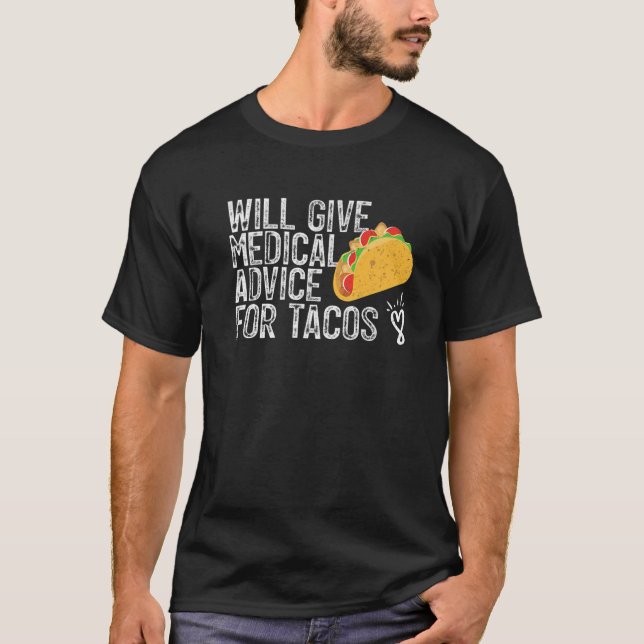 Camiseta Taco Lover Dará Aconselhamento Médico Para Taco (Frente)