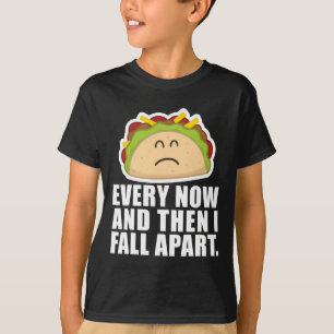 Camiseta Taco na terça-feira de vez em quando eu desmorono