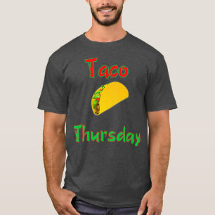 Camiseta Taco Quinta-Feira Tee Todos Os Dias É O Taco Day G