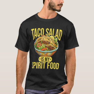 Camiseta Taco Salad Comida Taco Salad É Minha Comida Espiri