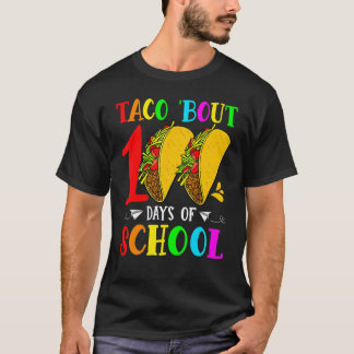 Camiseta Taco Sobre 100 Dias De Escola Amante De Taco Profe