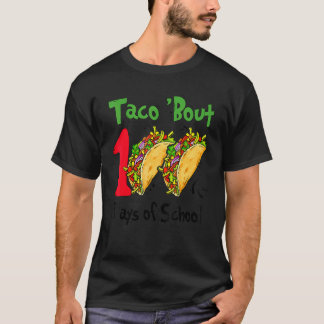 Camiseta Taco Sobre 100 Dias De Escola Amante De Taco Profe