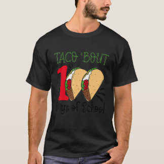 Camiseta Taco Sobre 100 Dias De Escola Tacos  Professor Alu