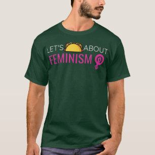 Camiseta Taco Sobre Feminismo Direitos Feministas 35