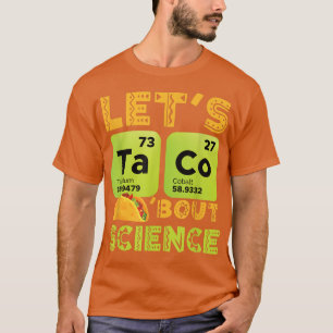 Camiseta Taco sobre física e química engraçadas