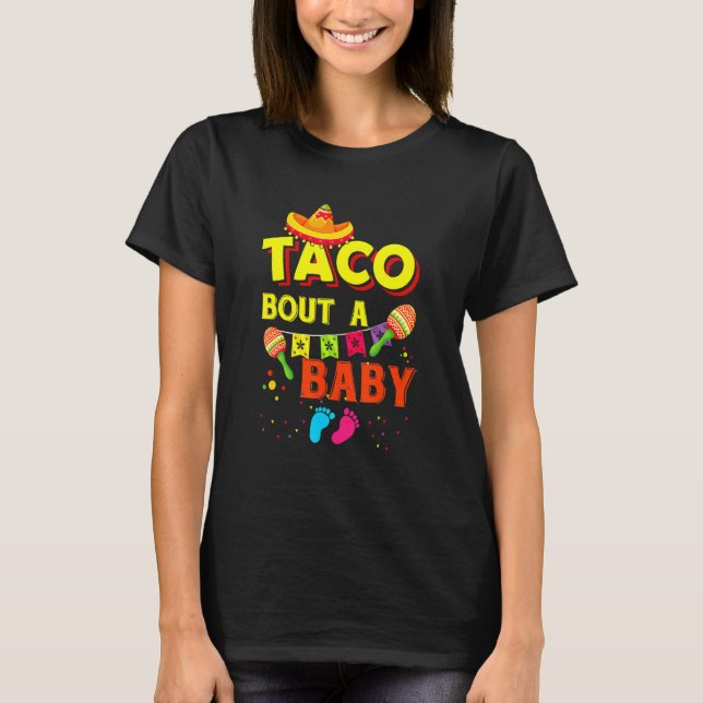 Camiseta Taco Sobre Um Anúncio De Gravidez De Bebê Cinco De (Frente)