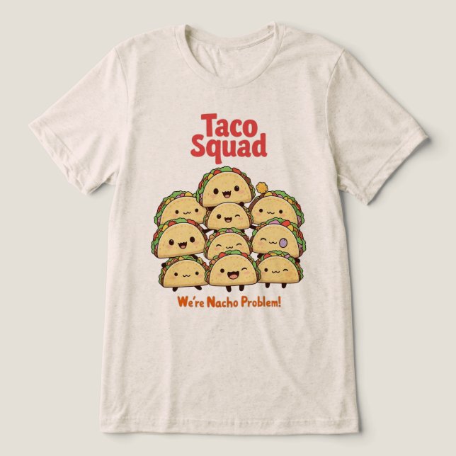 Camiseta Taco Squad - Somos o Problema Nacho! Cinco de Mayo (Design frontal)