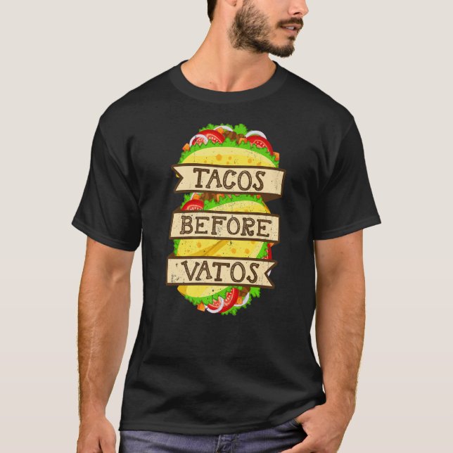 Camiseta Tacos Antes do Dia de os namorados Vatos Taco (Frente)