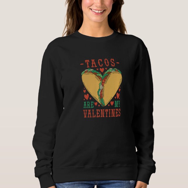 Camiseta Tacos are My Valentine Love Heart Men Women Novelt (Frente)