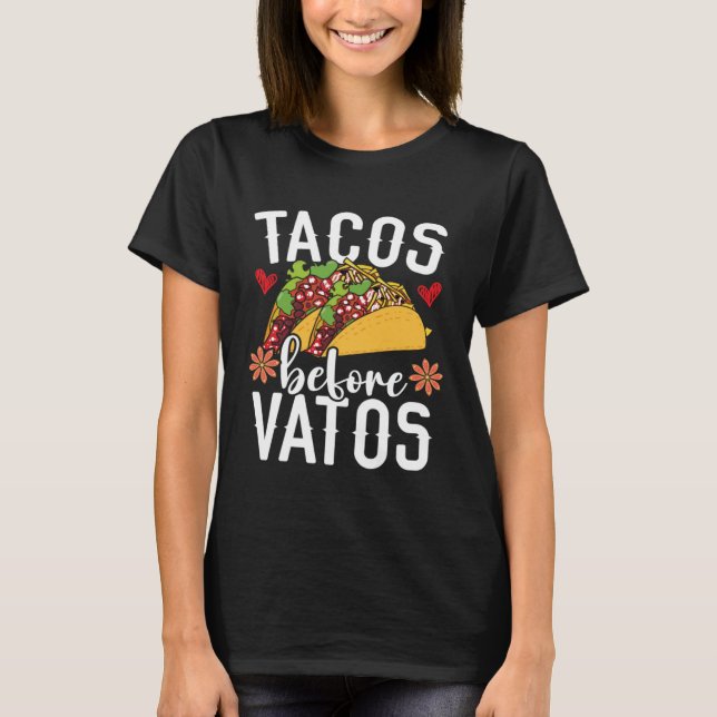 Camiseta Tacos Before Vatos Mexico Pride Mexican Cinco de M (Frente)