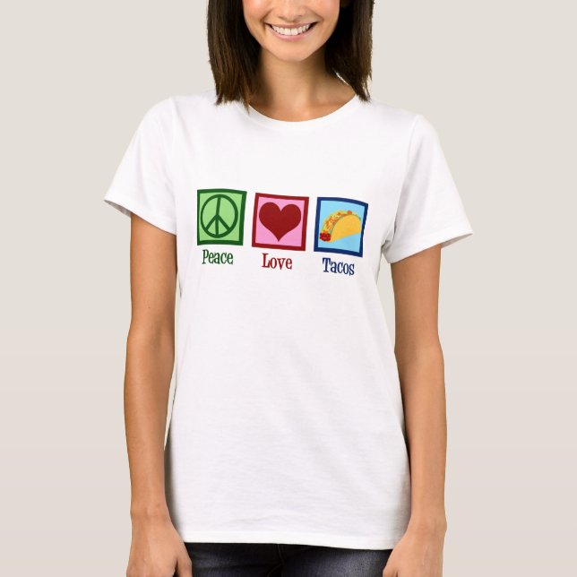 Camiseta Tacos bonito do amor da paz (Frente)