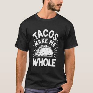 Camiseta Tacos do Cinco de Maio Me Fazem Inteiro, Comida Me