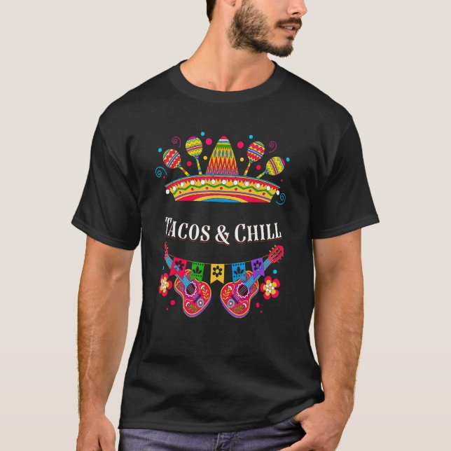 Camiseta Tacos e Resfriar Humor Mexicano Cinco de maio (Frente)