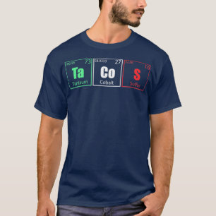 Camiseta Tacos Engraçados Química Elementos de Mesa Peri