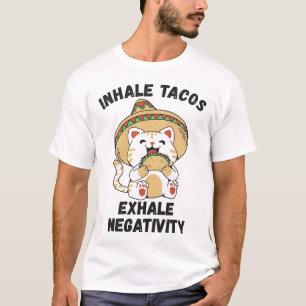 Camiseta Tacos inalados exalam negatividade