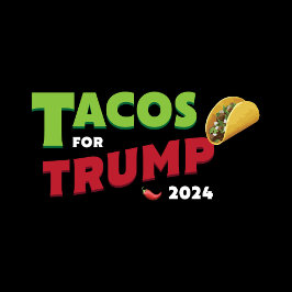 Camiseta Tacos Para Trump 2024 — TTI OFICIAL