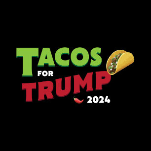 Camiseta Tacos Para Trump 2024 — TTI OFICIAL