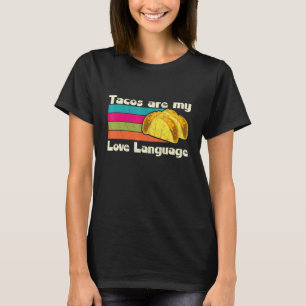 Camiseta Tacos São Meu Taco De Língua De Amor Terça Gráfico