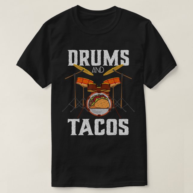 Camiseta Tacos Tacos Cinco De Mayo Music Drummer T- (Frente do Design)
