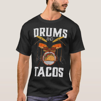 Camiseta Tacos Tacos Cinco De Mayo Music Drummer T-